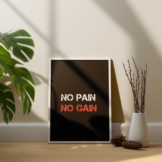 No pain no gain motivational poster