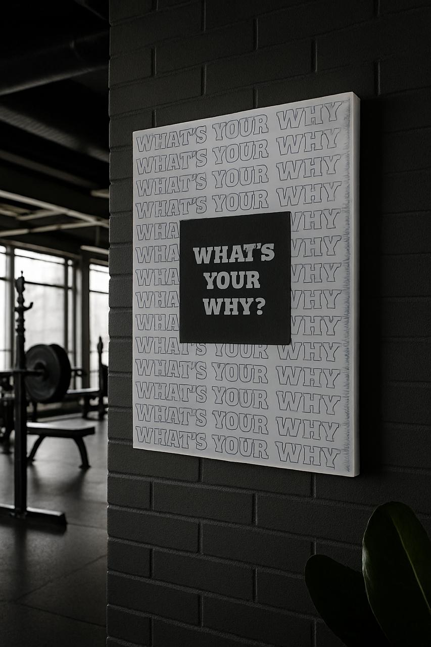 What's Your Why -"Vision your focus"